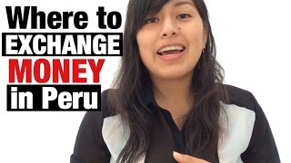 Where to exchange your currency in Peru Video 19 [upl. by Ninazan]