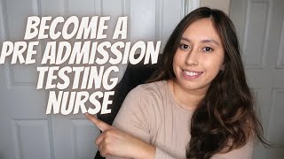 How to become a Pre admission testing nurse [upl. by Dru978]