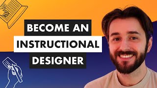 How to Become an Instructional Designer in 2024 [upl. by Norb]