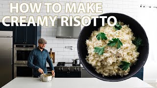 The Best Creamy Risotto Recipe [upl. by Doble]