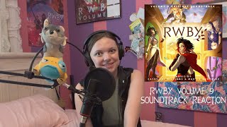 RWBY Volume 9 Soundtrack Reaction [upl. by Nahbois]