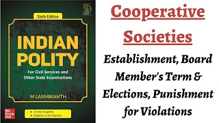 V216 Cooperative Societies Incorporation Members term amp elections M Laxmikanth Polity UPSC [upl. by Siulesoj]