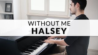 Without Me  Halsey  Piano Cover  Sheet Music [upl. by Reisch280]