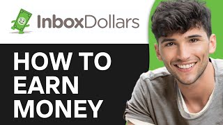 InboxDollars Tutorial 2024  How to Use InboxDollars to Earn Money [upl. by Nyrat709]