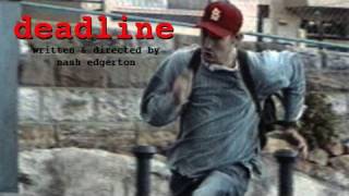 Deadline [upl. by Philippine]