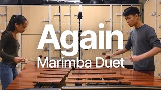 Again  Marimba Duet By Arnor Chu 43 Oct [upl. by Aicertal206]