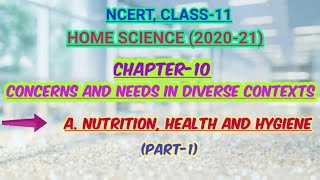 CHAPTER10A Nutrition Health and Hygiene Part1 HOME SCIENCE NCERT CLASS11 Achieve it [upl. by Farant788]