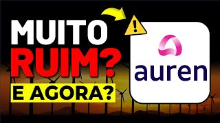 AURE3 175 DE DIVIDEND YELD NÃO COMPRE SEM ANTES SABER DISSO VALE A PENA INVESTIR AÇÕES AUREN [upl. by Ahteres]