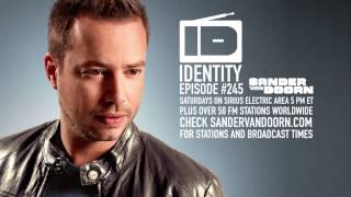 Sander van Doorn  Identity 245 [upl. by Suryc17]