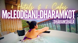 Mcleodganj Hotels amp Cafes  Dharamshala amp Dharamkot  Himachal Pradesh [upl. by Nilkcaj233]