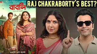 Babli Movie Review ❤️  Raj Chakrabortys Best Film🤔 Abir Chatterjee  Subhashree  Arpan Parui [upl. by Danni]