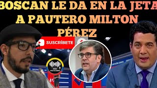 ANDERSSON BOSCAN SE DEFIENDE DE LOS PAUTEROS Y LE DA EN LA JETA MILTON PÉREZ NOTICIAS RFE TV [upl. by Market]