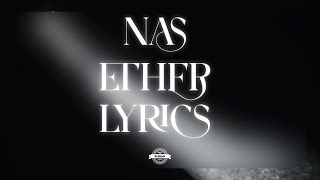 Nas  Ether Lyrics [upl. by Azitram]