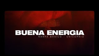 Nanpa Básico  Buena Energía Concept Videolyric [upl. by Foah891]