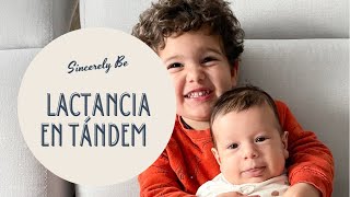 LACTANCIA EN TÁNDEM  Bebé de 2 meses y hermano de 32 meses  Sincerely Be [upl. by Adaline]