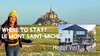 Where to stay  Le Mont Saint Michel  Hotel Vert  room tour  Hotel Vlog [upl. by Atiloj]