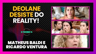 PÉTALA E DEOLANE DESISTEM DE AFAZENDA14 RICARDO VENTURA ANALISA  LINK PODCAST [upl. by Ennagroeg]