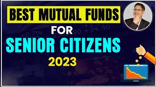 Best Mutual Fund Investment option for Senior citizens 2023  Best Investment options for Retired I [upl. by Saba411]