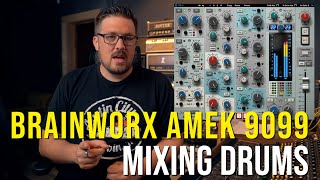 Mixing Drums with Brainworx Amek 9099 [upl. by Leal]