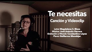 TE NECESITAS Canción y Videoclip 23 04 2022 [upl. by Bathsheeb519]