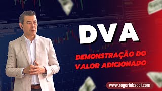 🔴🔴 D V A DEMONSTRAÇÃO DO VALOR ADICIONADO [upl. by Madai]