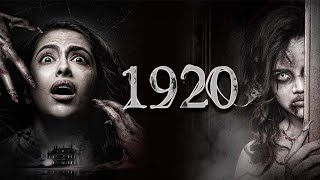 1920 Horrors of The Heart Full HD Movie 2024 popular Movie Hindi Horror movie Denjaras [upl. by Nahc]