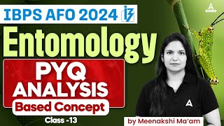 IBPS AFO 2024  Entomology PYQ Analsysis Based Concepts 13  By Meenakshi Mam [upl. by Namaan279]