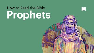 How to Read the 15 Prophetic Books in the Bible [upl. by Griffie]