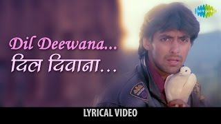 Dil DeewanaMale with lyrics  दिल दीवाना गाने के बोल  Maine Pyaar Kiya  Salman amp Bhagyashree [upl. by Matrona373]