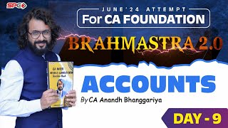 CA FOUNDATION BRAHMASTRA FOR JUNE 24 NEW SYLLABUS  ACCOUNTS  LECTURE 9  BY CA ANANDH BHANGGARIYA [upl. by Alyn]