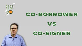 CoSigner vs CoBorrower  Whats the difference [upl. by Alakcim]