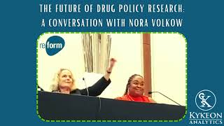 The Future of Drug Policy Research A Conversation with Nora Volkow [upl. by Yrag449]