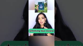 slimming tea review weightlossdiet herbalslimmingtea slimmingteareview [upl. by Lorenza]