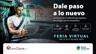 ¡Dale paso a lo nuevo con la Feria Virtual de vehículos Supercarros [upl. by Smiga352]