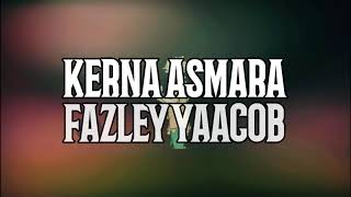 KERNA ASMARA  Fazley Yaakob LIRIK [upl. by Bluhm]