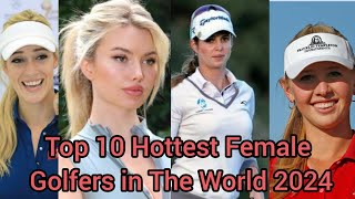 Top 10 Hottest Female Golfers in The World 2024  Hottest Female Golfers in The World 2024 [upl. by Gebelein]