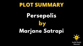 Plot Summary Of Persepolis By Marjane Satrapi  Persepolis By Marjane Satrapi [upl. by Rausch]