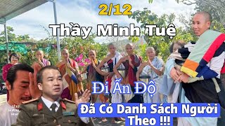 Tin Vui Thầy Minh Tuệ Đi Ấn Độ Danh Sách Người Theo Công Bố Thầy Đã Nở Hoa Chăng [upl. by Adnolehs]