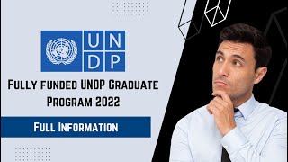 Fully Funded UNDP Graduate Program 2023  Complete Information [upl. by Munroe]