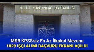 MSB 1829 sürekli işçi alımı başvurusu başladı İŞKUR başvuru nasıl yapılır 2024 [upl. by Enneyehs866]