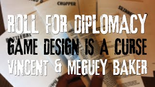 ROLL FOR DIPLOMACY with VINCENT amp MEGUEY BAKER [upl. by Medardas498]