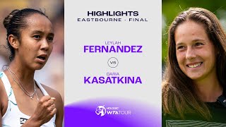 Leylah Fernandez vs Daria Kasatkina  2024 Eastbourne Final  WTA Match Highlights [upl. by Asirap]