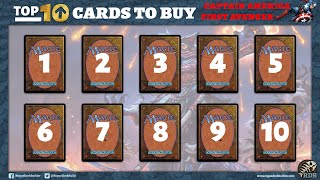 Top 10 Cards to Buy for Captain America First Avenger SPOILERS [upl. by Layman]