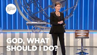 God What Should I Do  Joyce Meyer  Enjoying Everyday Life [upl. by Neall]