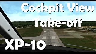 Ultra Realistic Cockpit View TakeOff Xplane 10 [upl. by Llehcsreh]