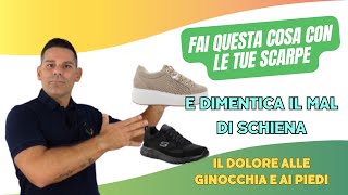 Fai questa cosa con le tue scarpe e dimentica il mal di schiena il dolore al ginocchio e ai piedi [upl. by Behah]