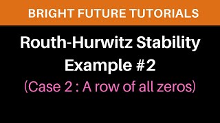 Routh Hurwitz stability criterion special cases  A row of all zeros  limited or marginally stable [upl. by Damien]