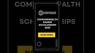 Commonwealth Shared Scholarship 2025 studyabroadscholarships education internationalgraduates [upl. by Keyte]