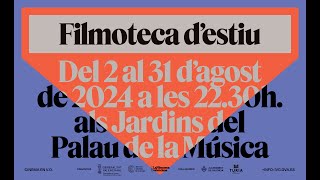 Filmoteca destiu 2024 [upl. by Whitcher842]