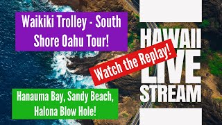 Hawaii Travel  Hawaii Live Stream Oahu South Shore Tour on Waikiki Trolley Hawaii Tours [upl. by Dnalkrik]